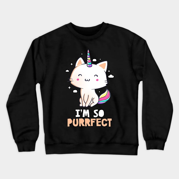 I'm So Purrfect Funny Cute Gift Crewneck Sweatshirt by eduely